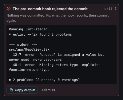 The hook failure panel showing the hook name, exit code and the hook's output with Copy output and Dismiss buttons