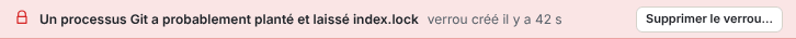 Bannière au-dessus du graphe indiquant qu’un processus Git a probablement planté et laissé index.lock, avec un bouton Supprimer le verrou