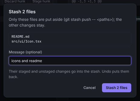 The Stash 2 files dialog listing the selected files, with a message field and the Stash 2 files button