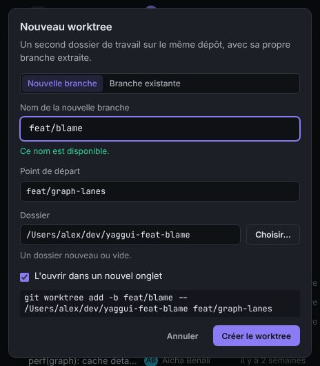 La boîte de dialogue Nouveau worktree en mode Nouvelle branche, avec le nom de la branche, le point de départ, le dossier et la commande git worktree add